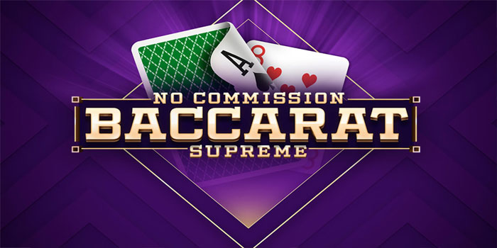 Strategi Terbukti Meraih Kemenangan di Casino Baccarat Supreme