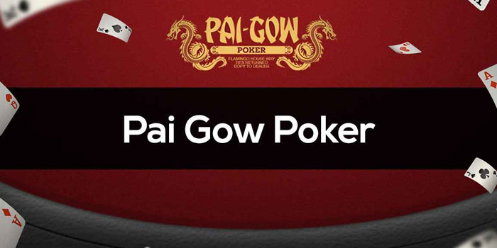 Trik Jitu Menang Beruntun Di Casino Pai Gow Poker